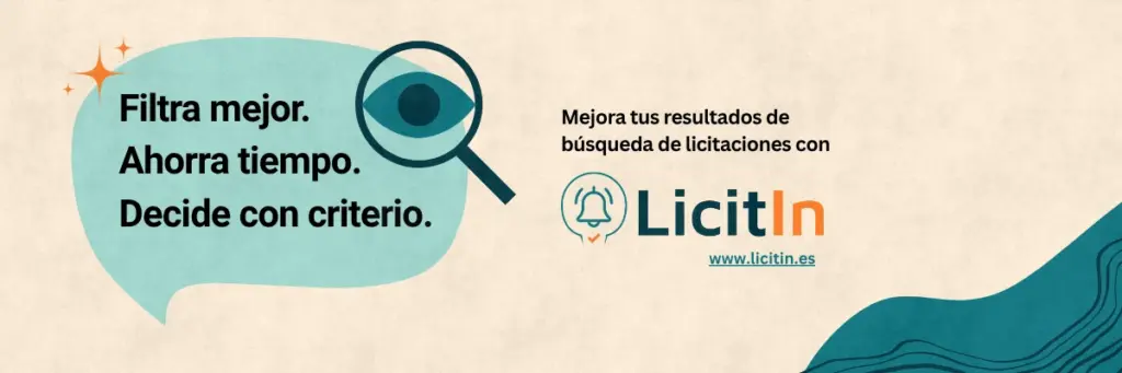 Visual de cierre de la guía creada por LicitIn e InferIA: Filtra mejor. Ahorra tiempo. Decide con criterio.